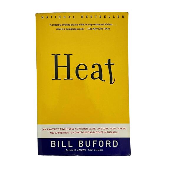 HEAT by Bill Buford Paperback Book Amateurs Adventures as Kitchen Slave Culinary - Picture 1 of 10